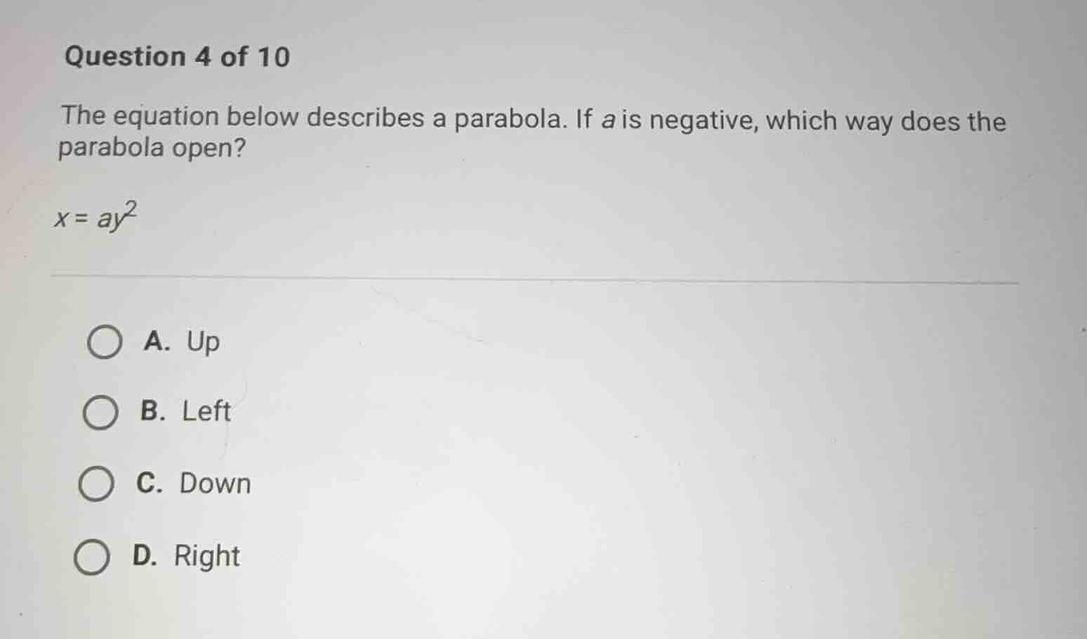 question 4 of 10 the equation below describes a parabola. if \\(a\\) is…