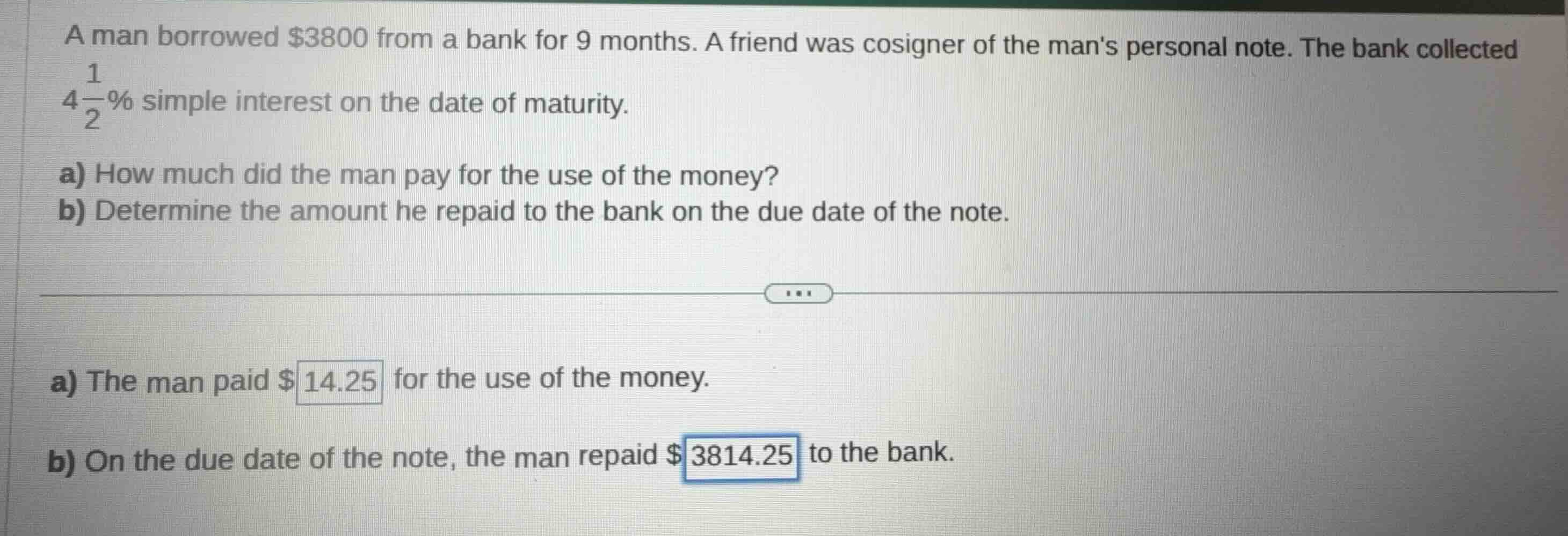 a man borrowed $3800 from a bank for 9 months. a friend was cosigner of…
