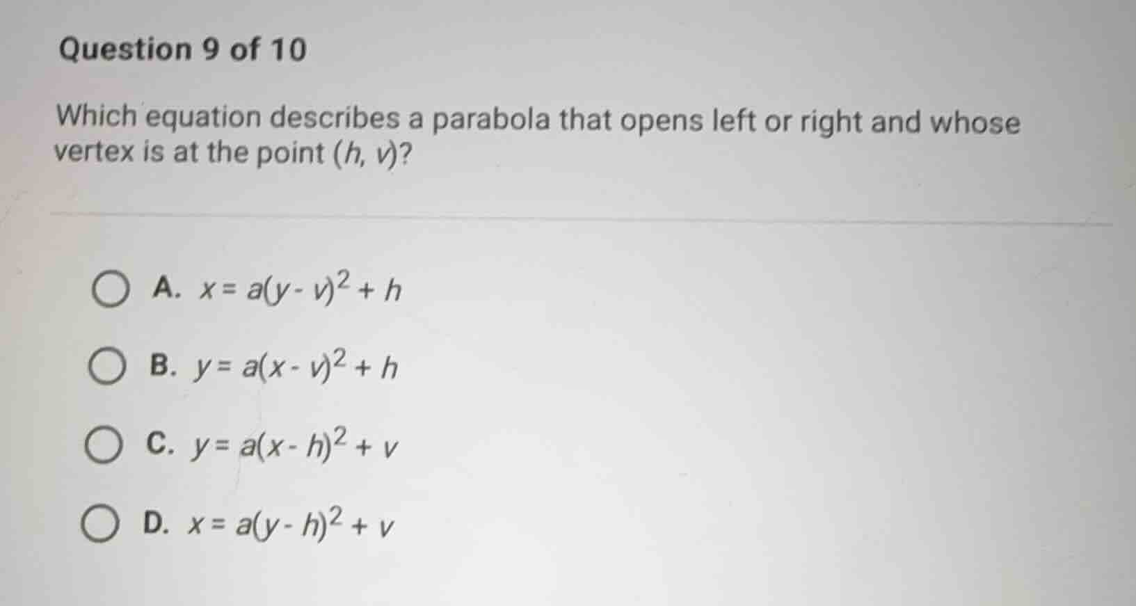 question 9 of 10 which equation describes a parabola that opens left or…