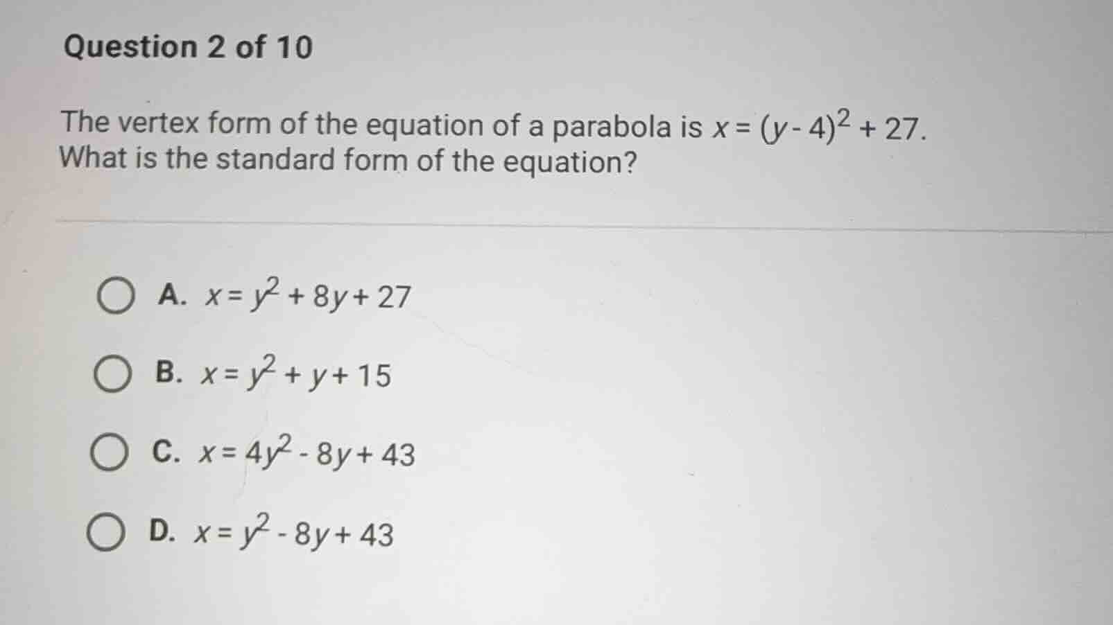 question 2 of 10 the vertex form of the equation of a parabola is \\(x …