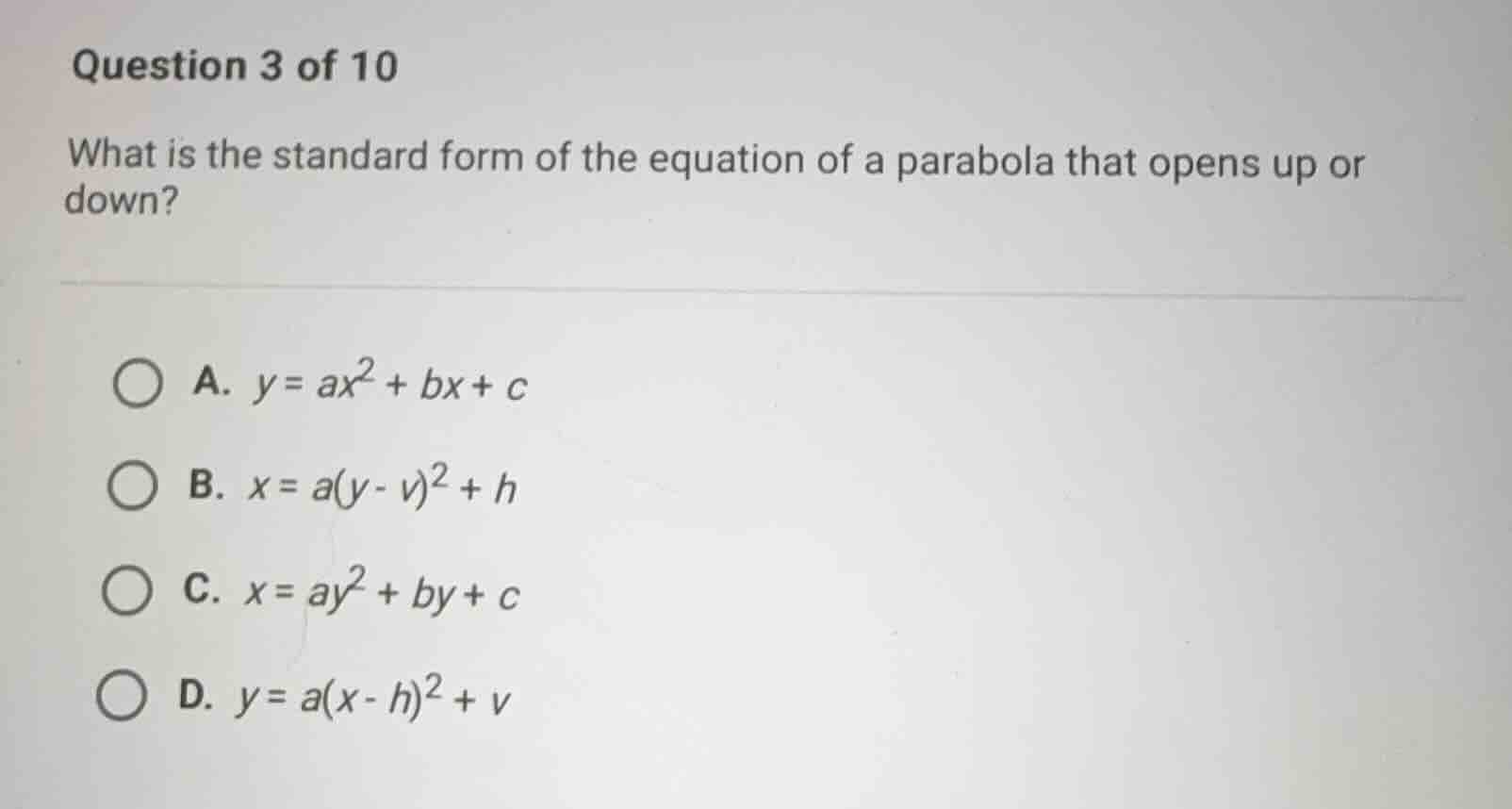 question 3 of 10 what is the standard form of the equation of a parabol…