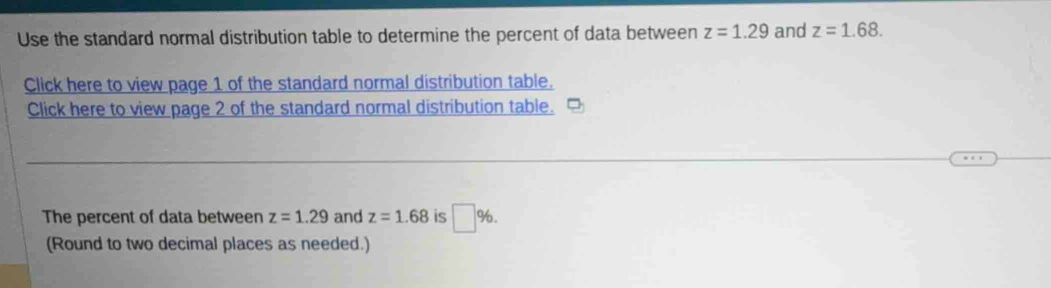 use the standard normal distribution table to determine the percent of …