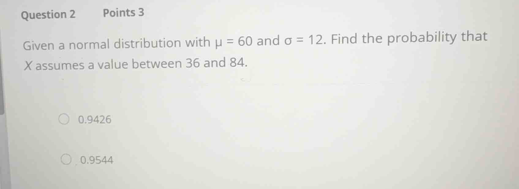 question 2 points 3 given a normal distribution with \\(\\mu = 60\\) an…