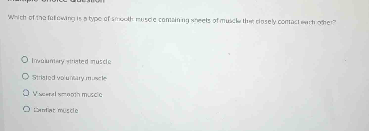 multiple choice question which of the following is a type of smooth mus…