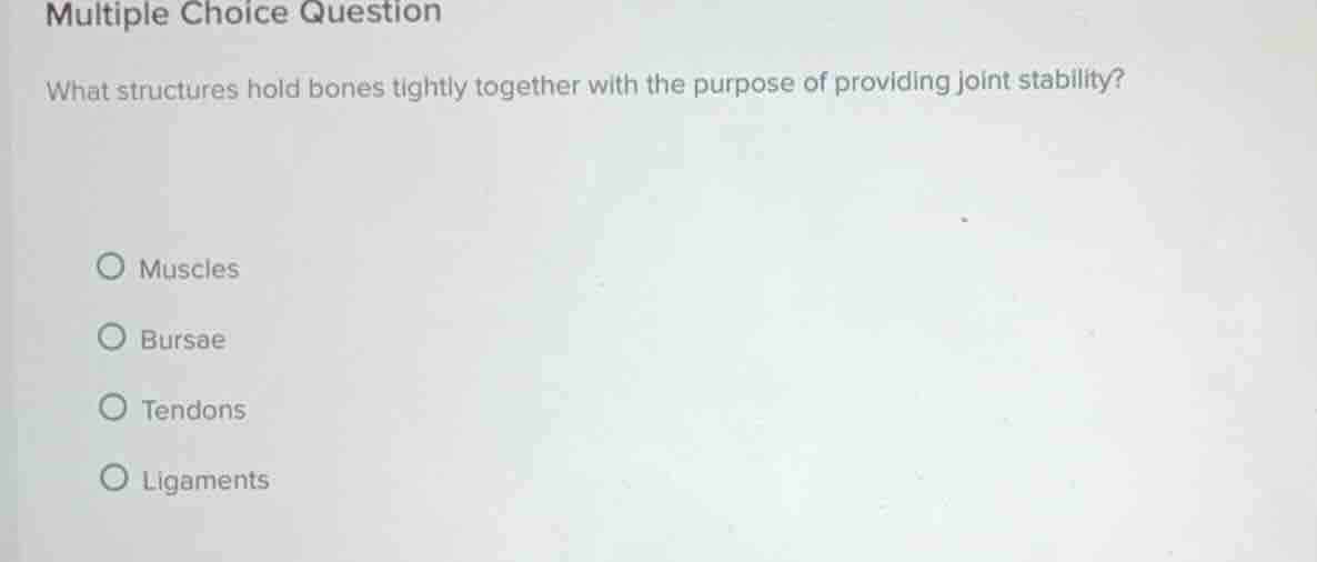 multiple choice question what structures hold bones tightly together wi…