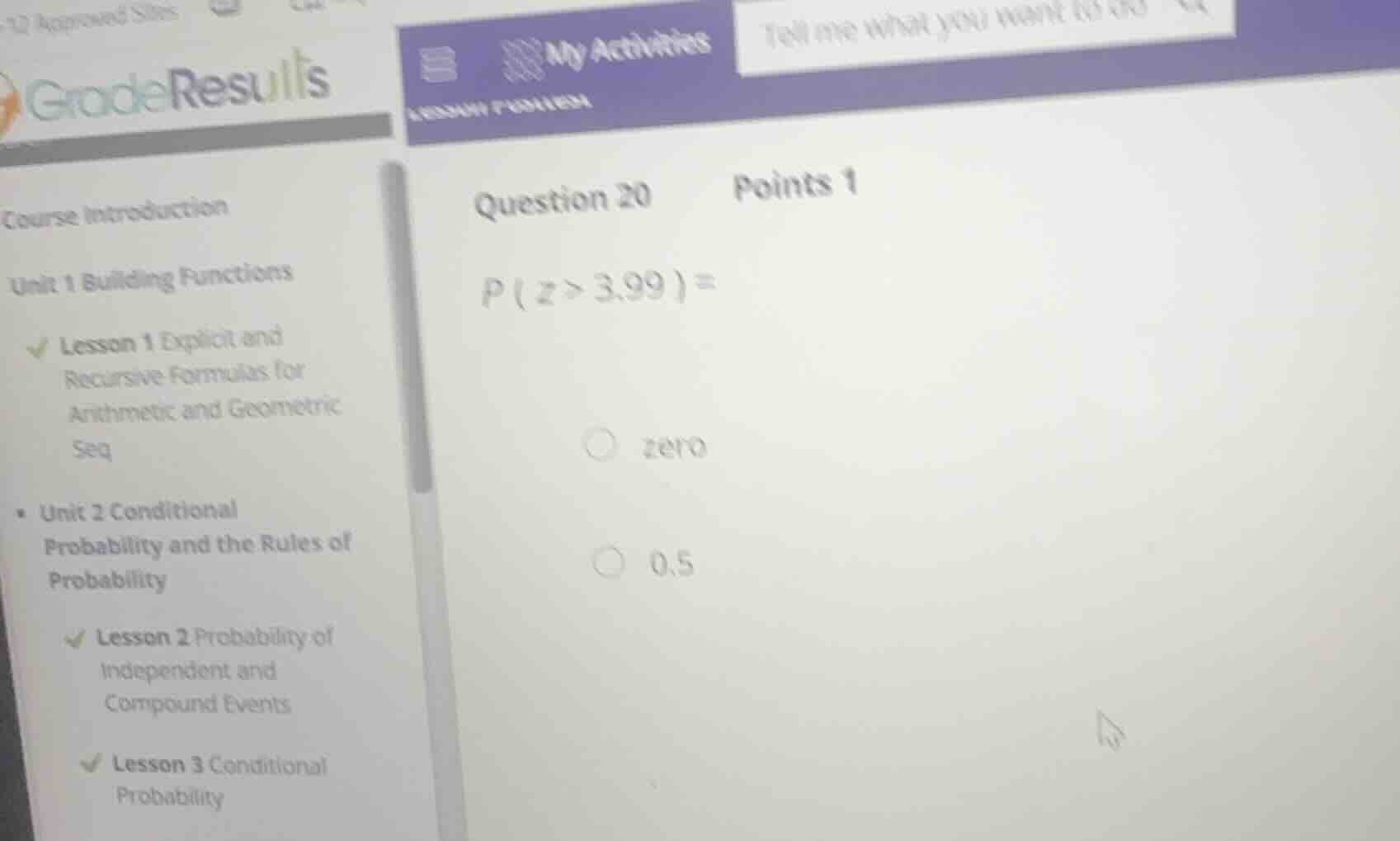 question 20 points 1 \\(p(z > 3.99) =\\) - zero - 0.5