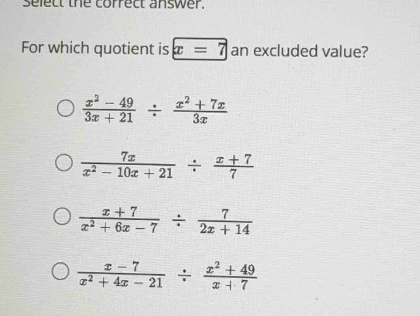select the correct answer. for which quotient is \\(x = 7\\) an exclude…