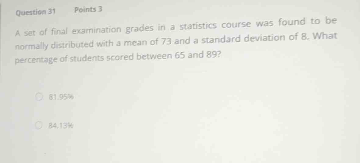 question 31 points 3 a set of final examination grades in a statistics …