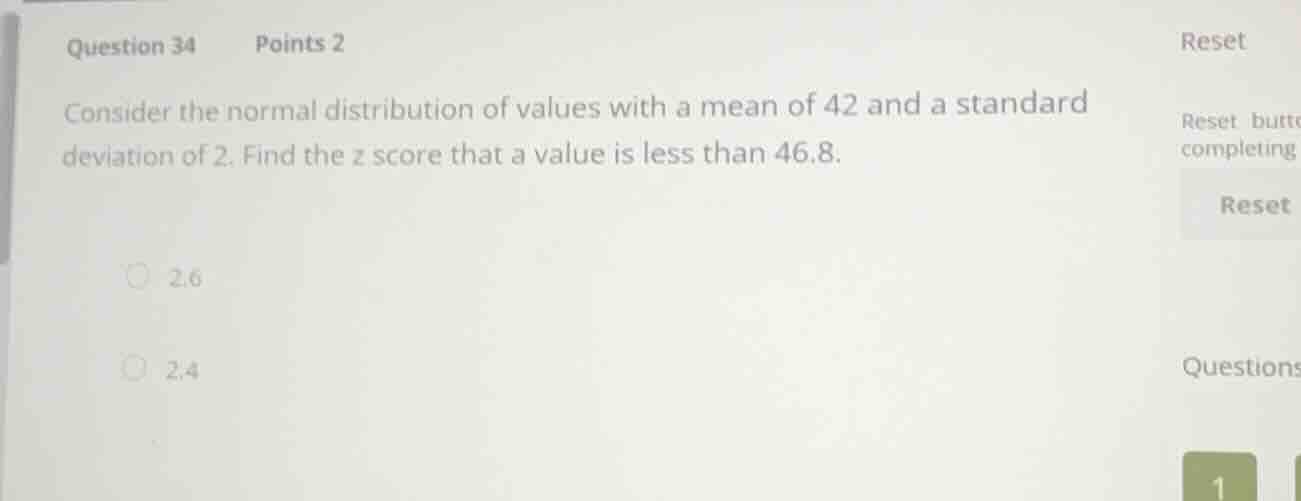 question 34 points 2 consider the normal distribution of values with a …
