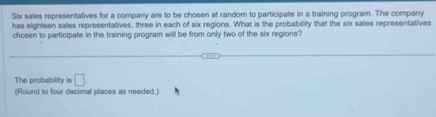 six sales representatives for a company are to be chosen at random to p…