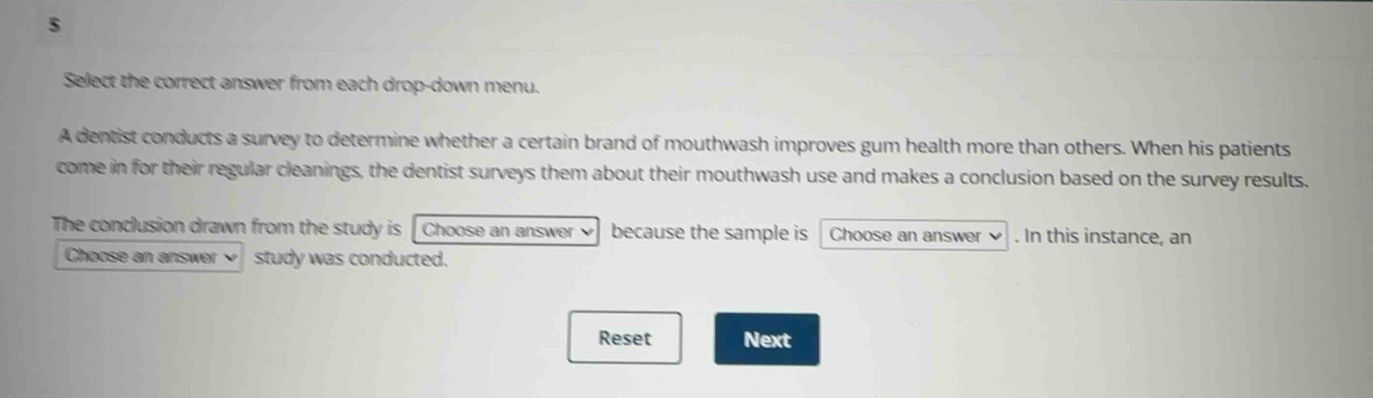 select the correct answer from each drop-down menu. a dentist conducts …
