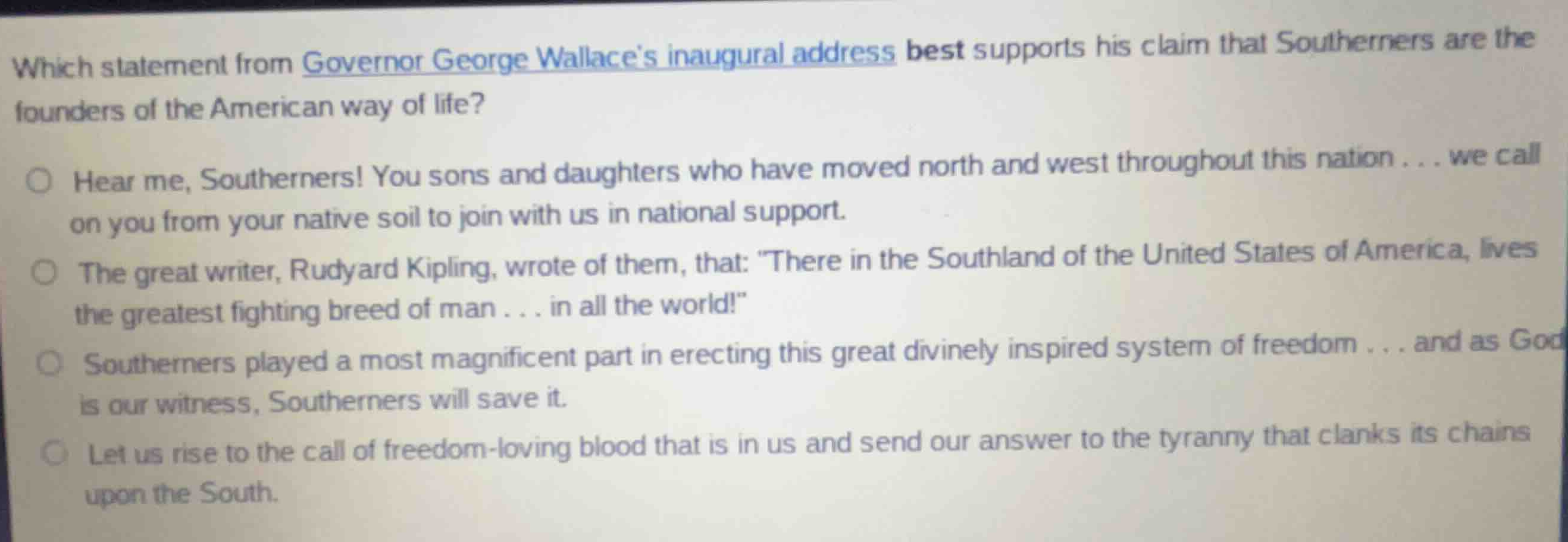 which statement from governor george wallaces inaugural address best su…