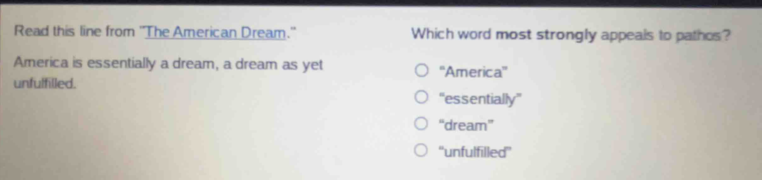 read this line from \the american dream.\ america is essentially a drea…