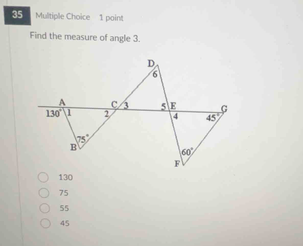 find the measure of angle 3. 130 75 55 45