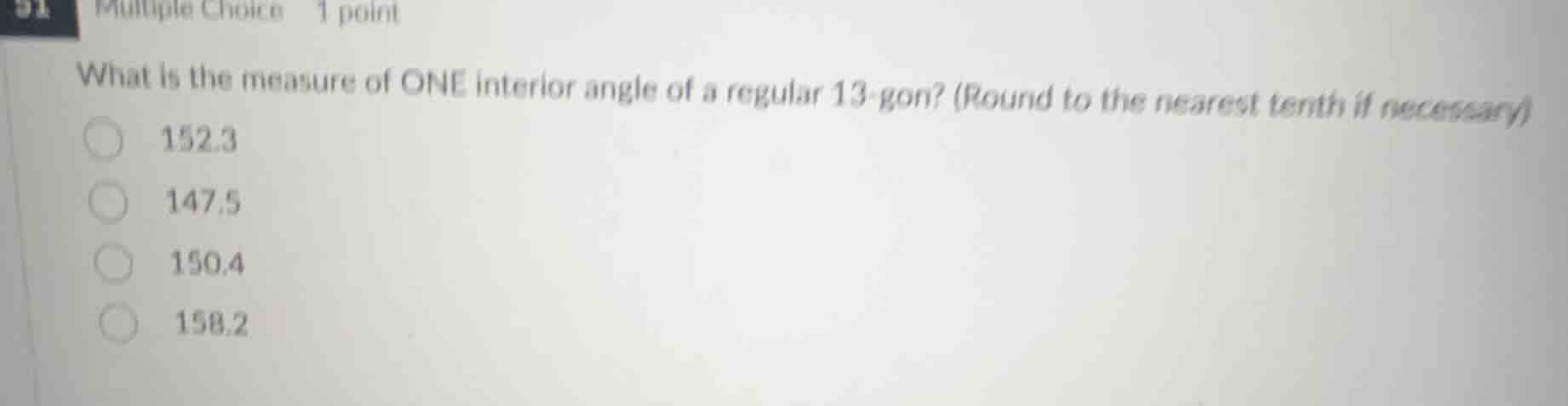 what is the measure of one interior angle of a regular 13-gon? (round t…