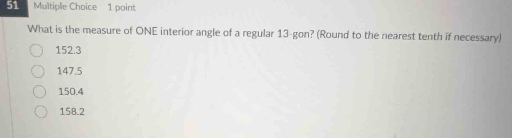 what is the measure of one interior angle of a regular 13-gon? (round t…