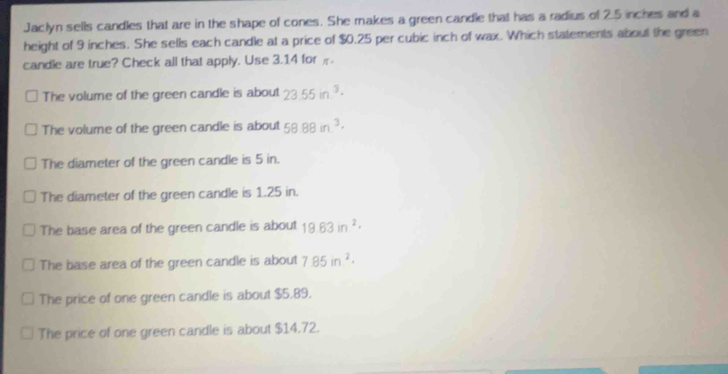 jaclyn sells candles that are in the shape of cones. she makes a green …