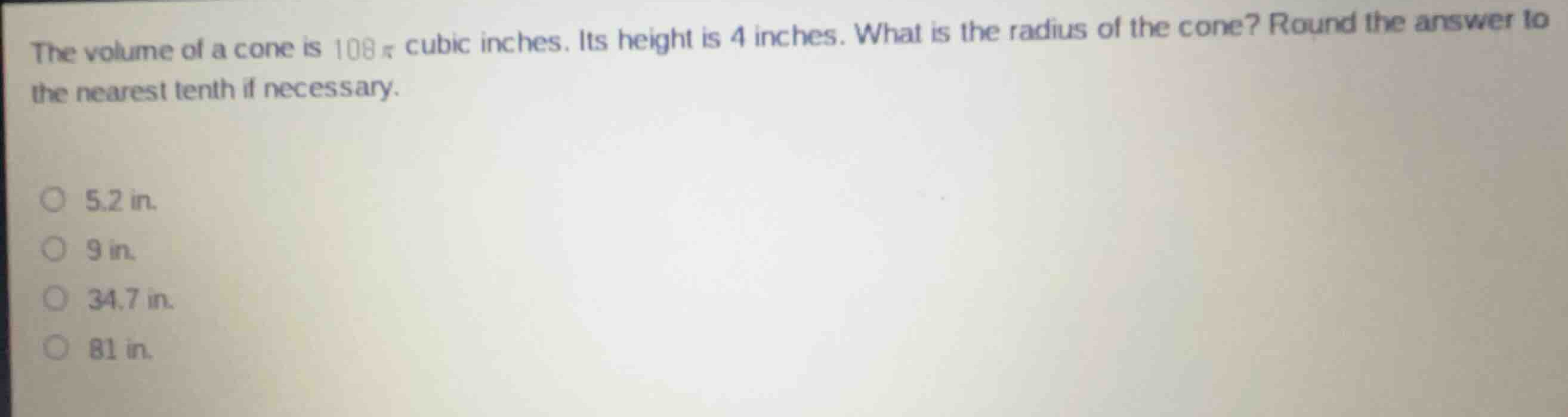 the volume of a cone is \\(108\\pi\\) cubic inches. its height is 4 inc…