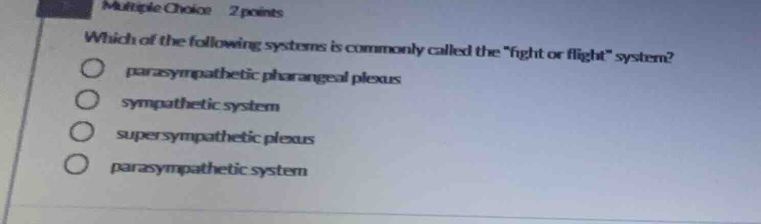 multiple choice 2 points which of the following systems is commonly cal…
