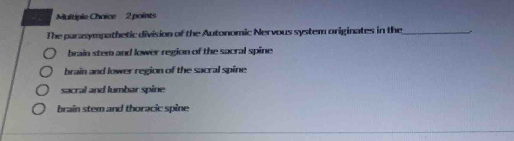 multiple choice 2 points the parasympathetic division of the autonomic …
