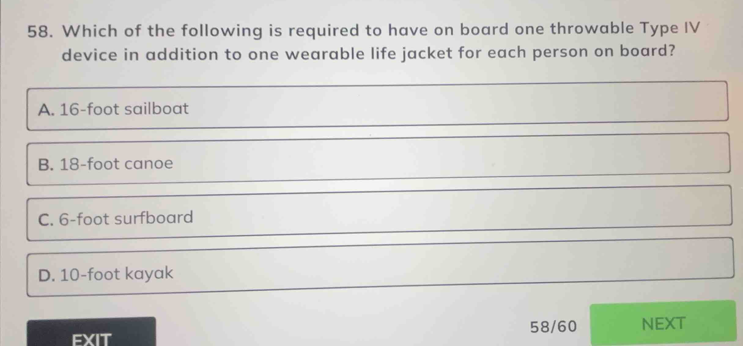 58. which of the following is required to have on board one throwable t…