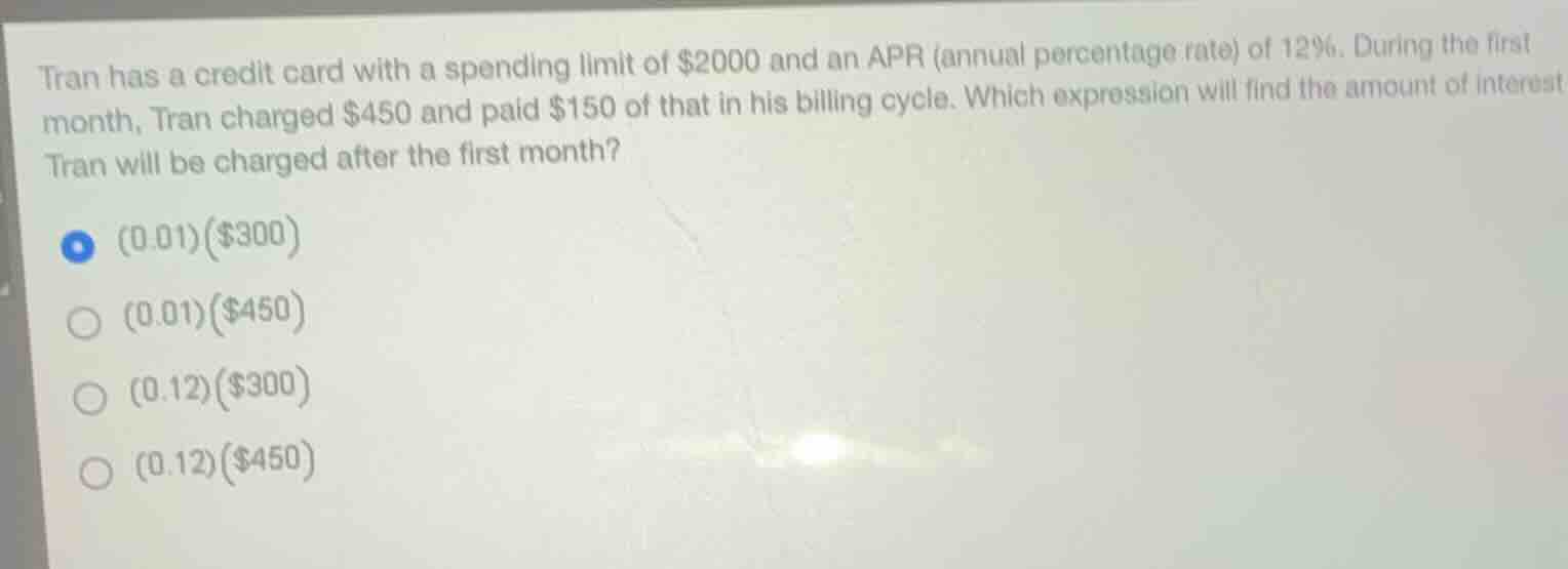 tran has a credit card with a spending limit of $2000 and an apr (annua…