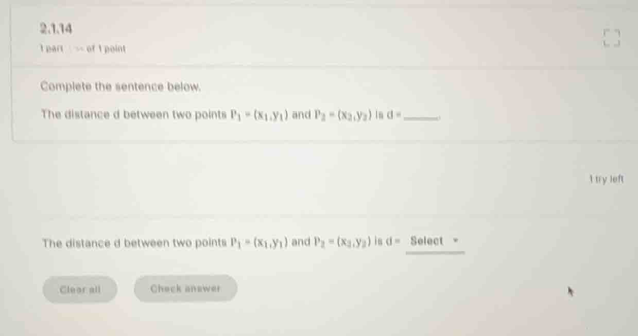 complete the sentence below. the distance d between two points \\(p_1 =…