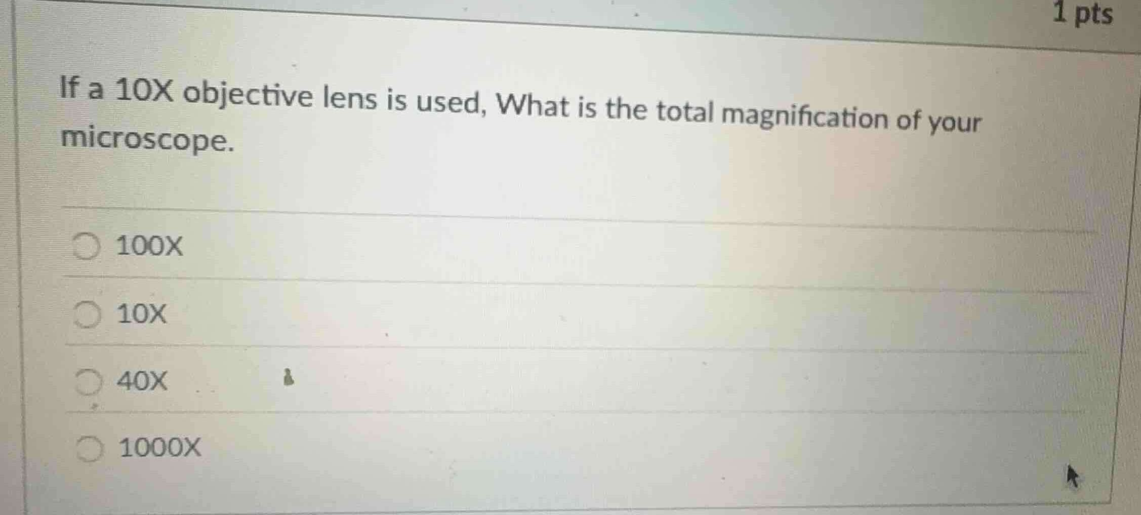if a 10x objective lens is used, what is the total magnification of you…