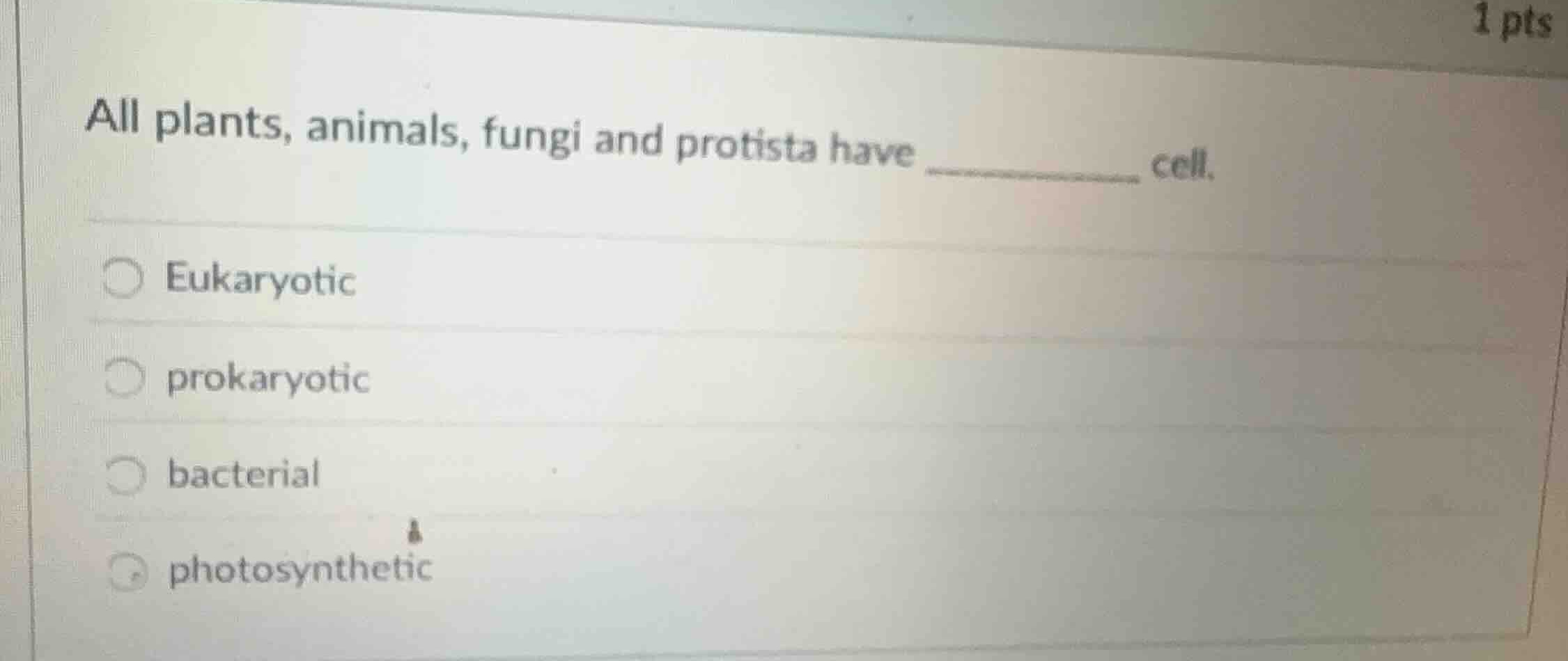 all plants, animals, fungi and protista have ________ cell. - eukaryoti…