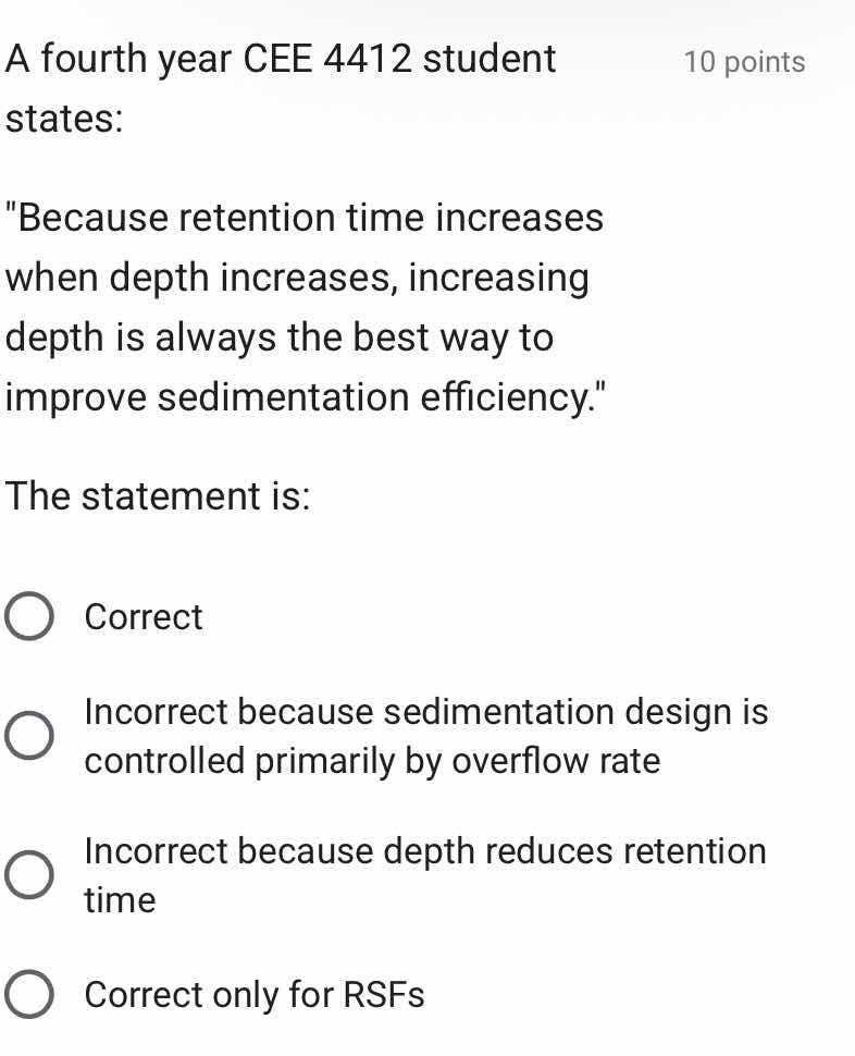 a fourth year cee 4412 student states: \because retention time increase…