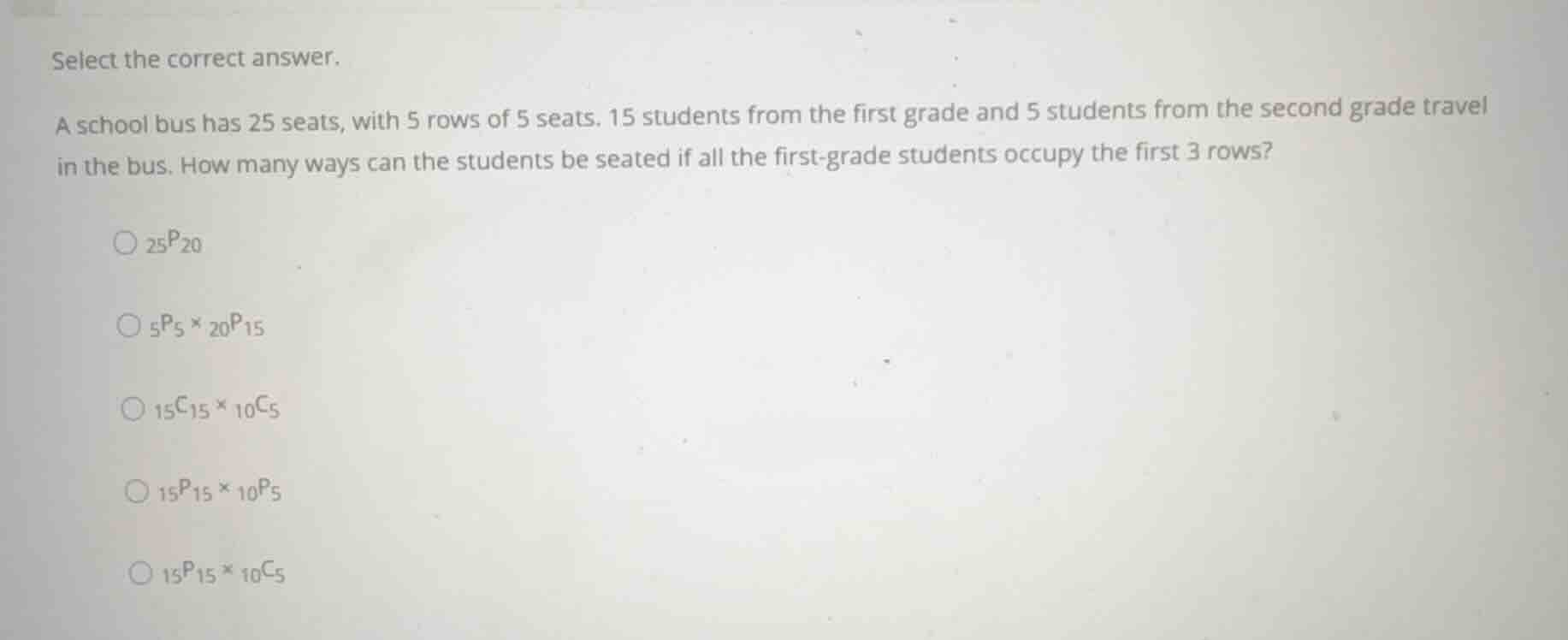select the correct answer. a school bus has 25 seats, with 5 rows of 5 …