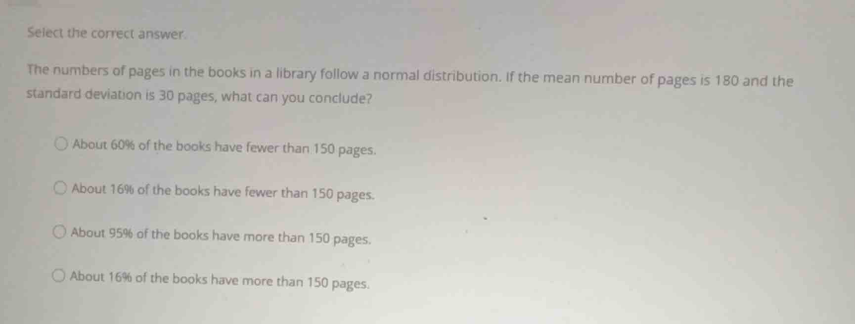 select the correct answer. the numbers of pages in the books in a libra…
