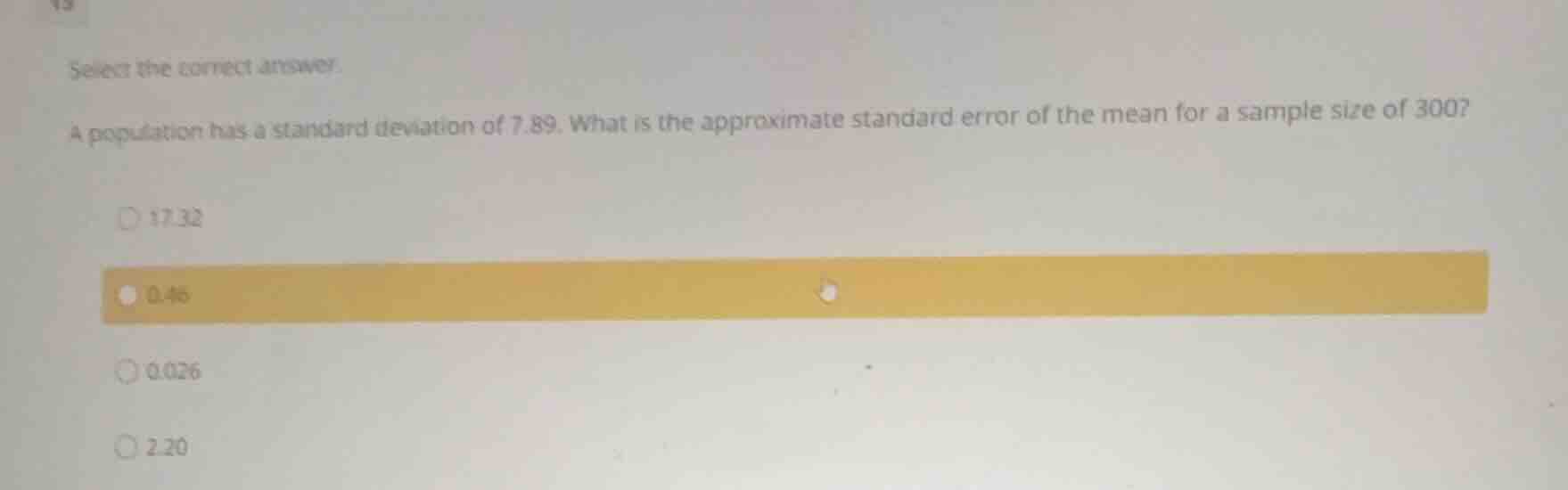 select the correct answer. a population has a standard deviation of 7.8…