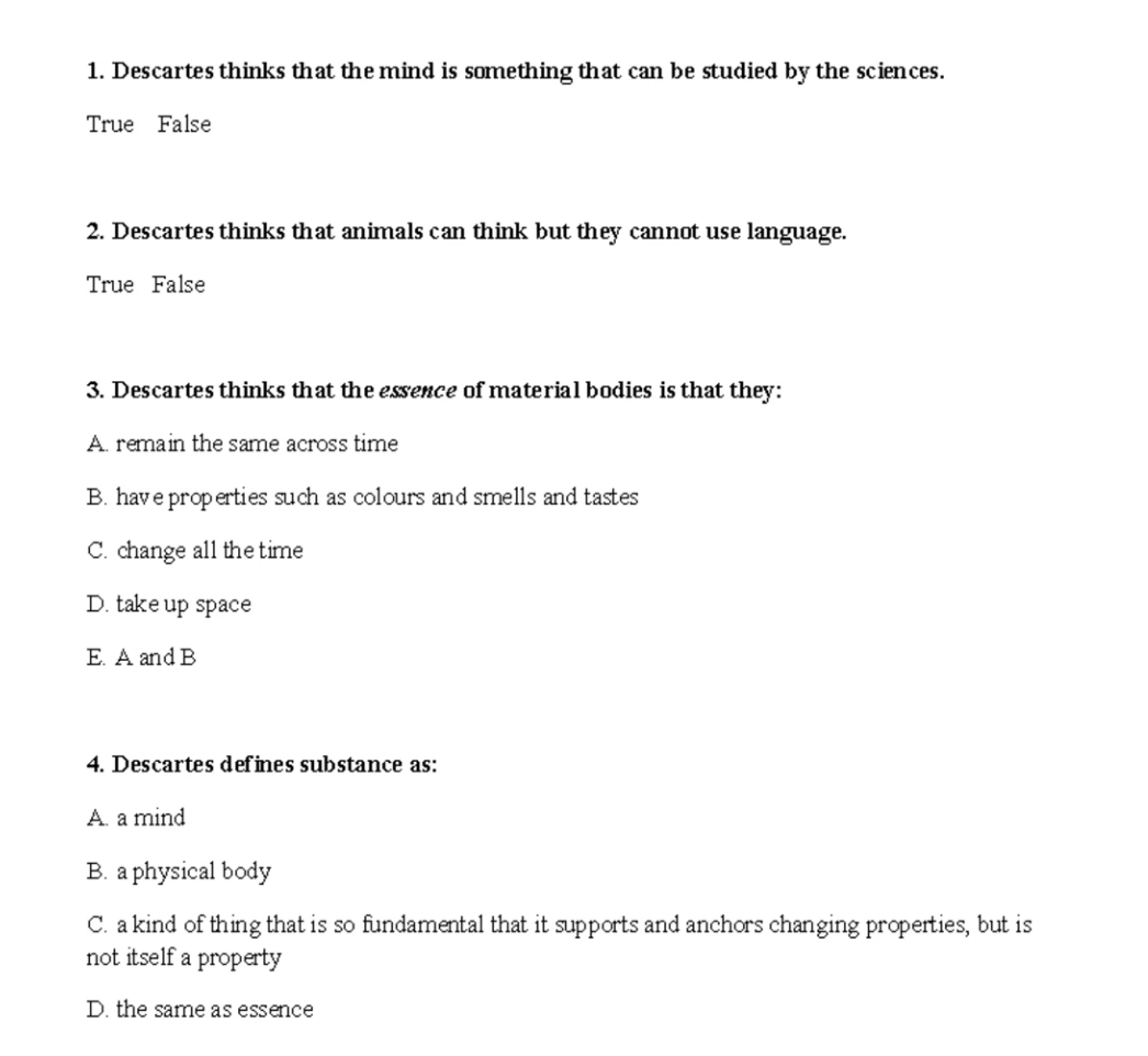1. descartes thinks that the mind is something that can be studied by t…
