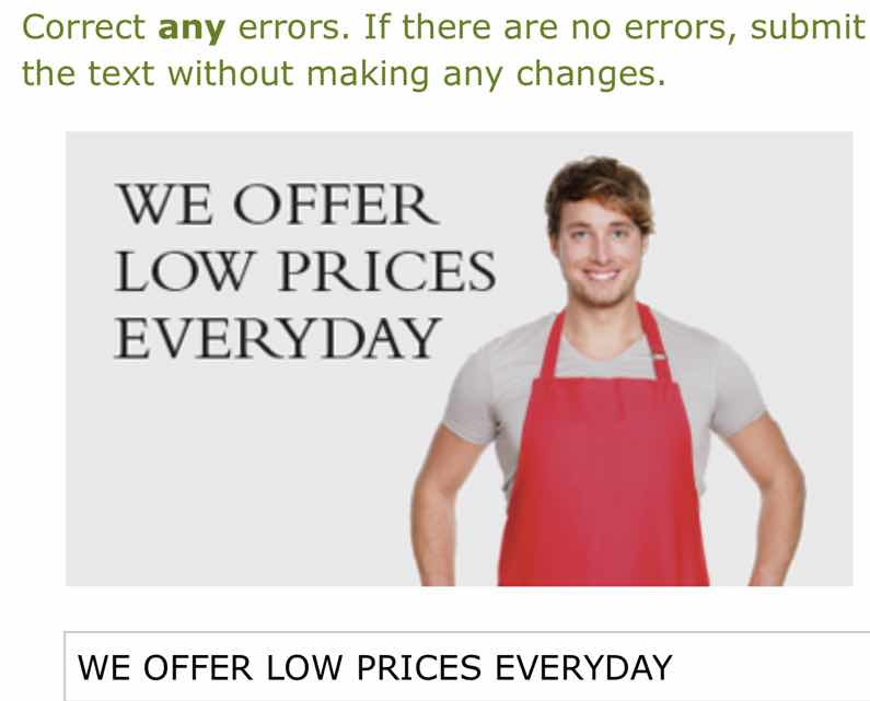 correct any errors. if there are no errors, submit the text without mak…
