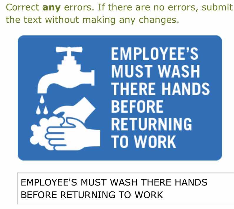 correct any errors. if there are no errors, submit the text without mak…