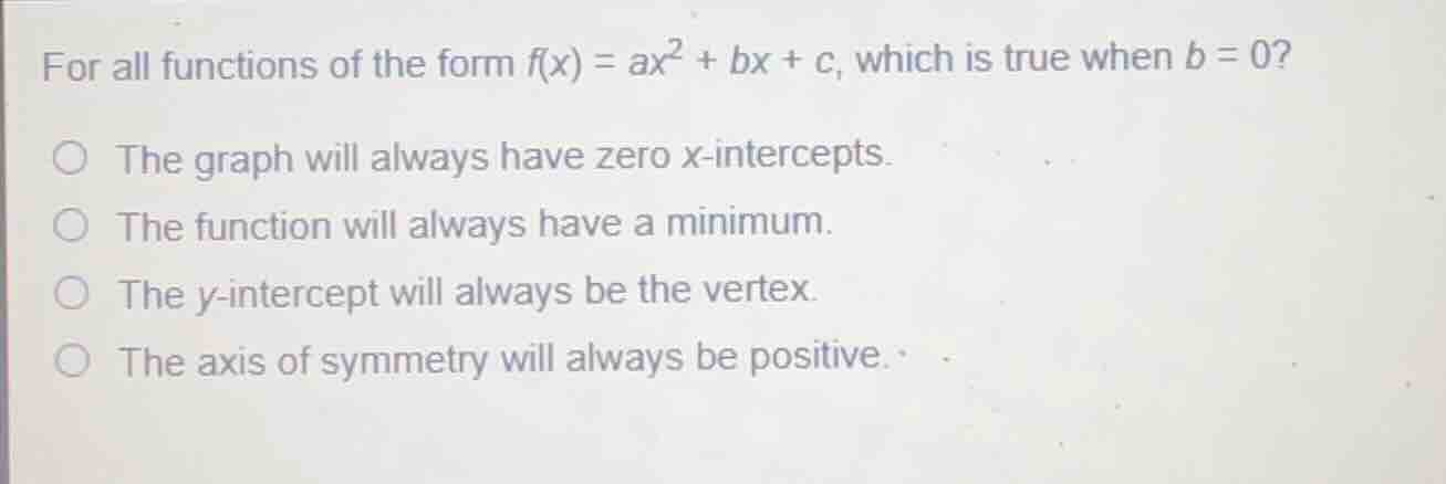 for all functions of the form \\(f(x) = ax^2 + bx + c\\), which is true…