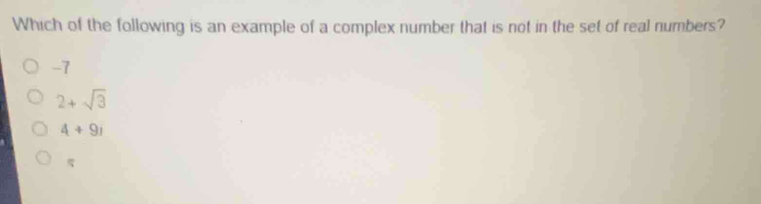 which of the following is an example of a complex number that is not in…