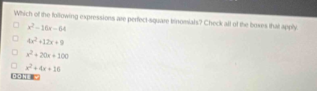 which of the following expressions are perfect-square trinomials? check…