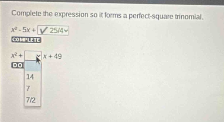 complete the expression so it forms a perfect-square trinomial. (x^2 - …