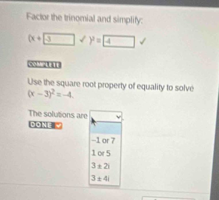 factor the trinomial and simplify: \\((x + -3)^2 = -4\\) complete use t…