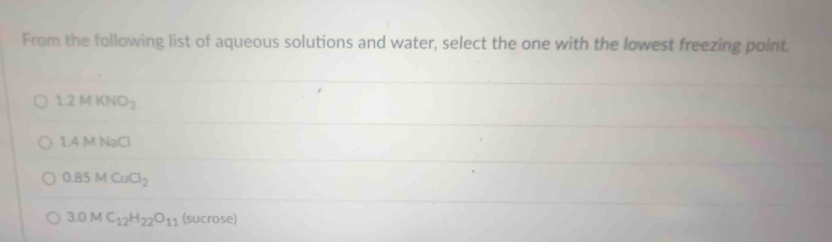 from the following list of aqueous solutions and water, select the one …