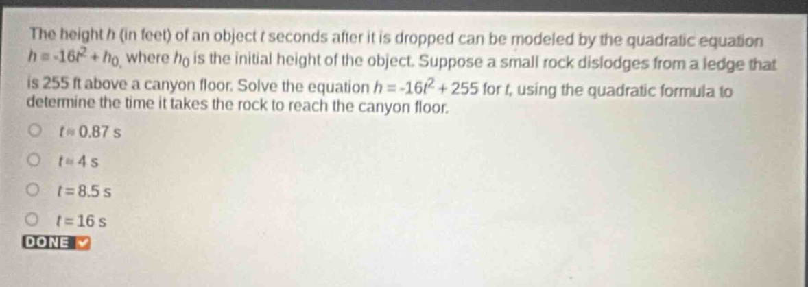 the height (h) (in feet) of an object (t) seconds after it is dropped c…