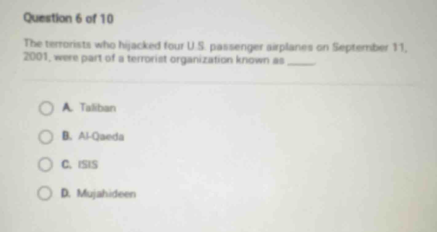 question 6 of 10 the terrorists who hijacked four u.s. passenger airpla…