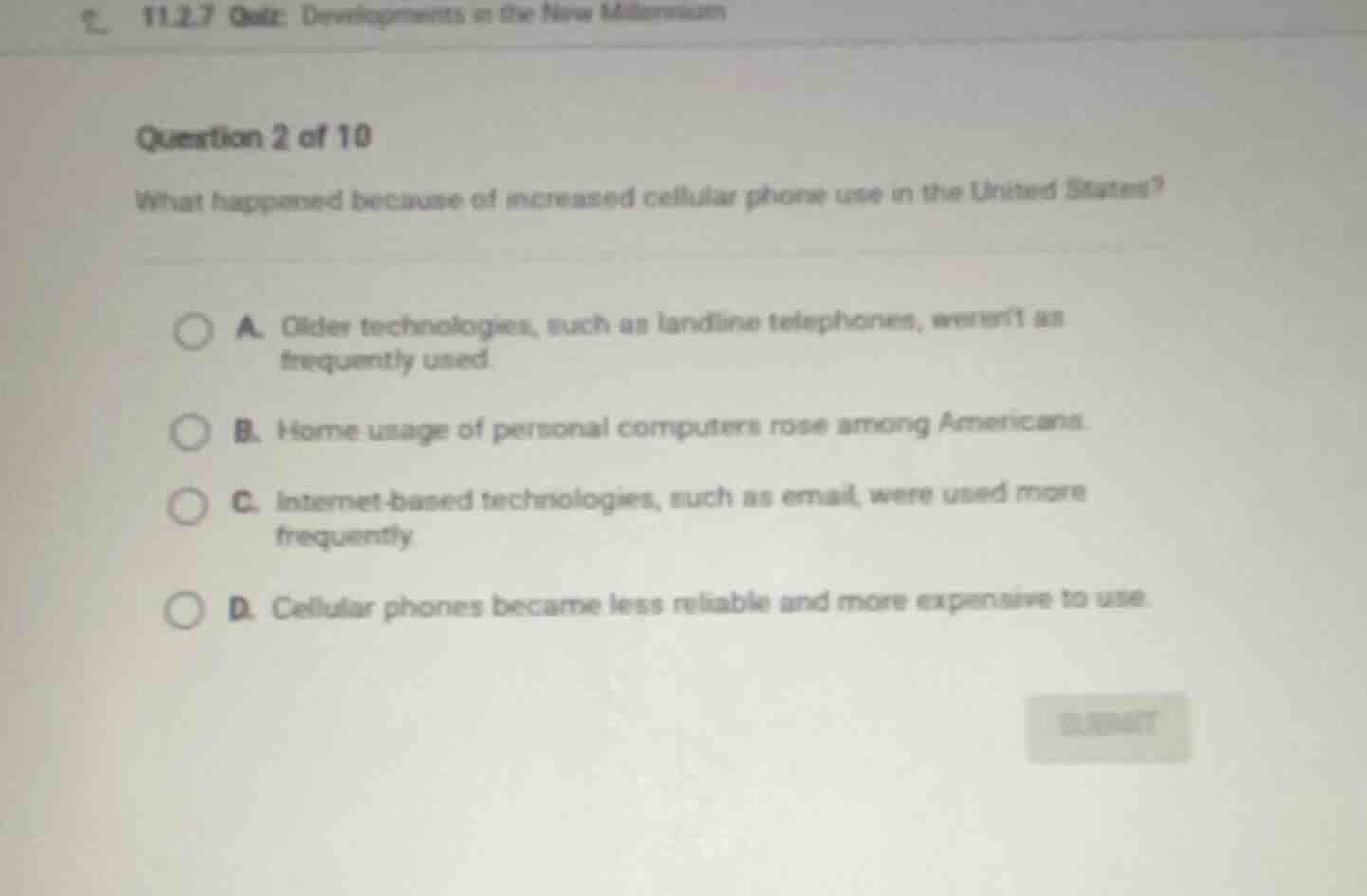 question 2 of 10 what happened because of increased cellular phone use …