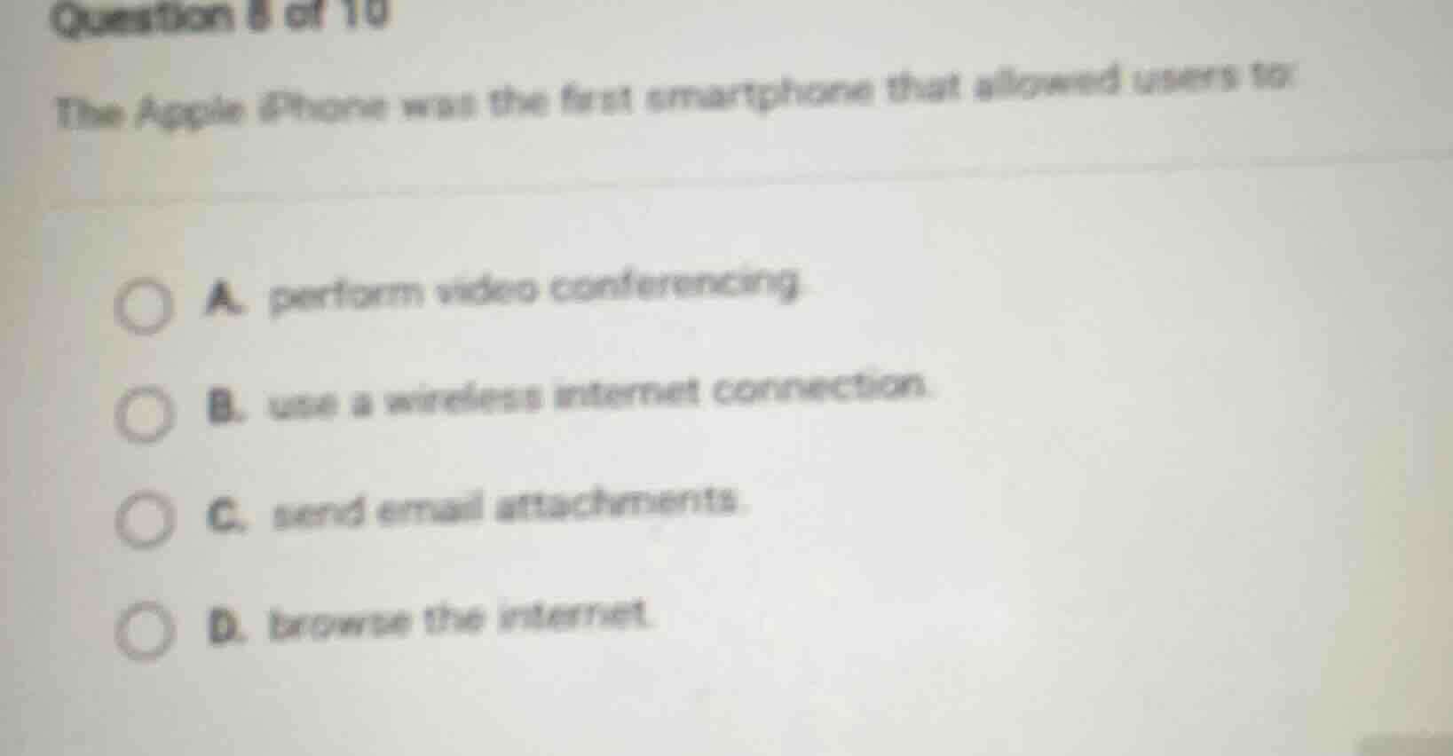 question 8 of 10 the apple iphone was the first smartphone that allowed…