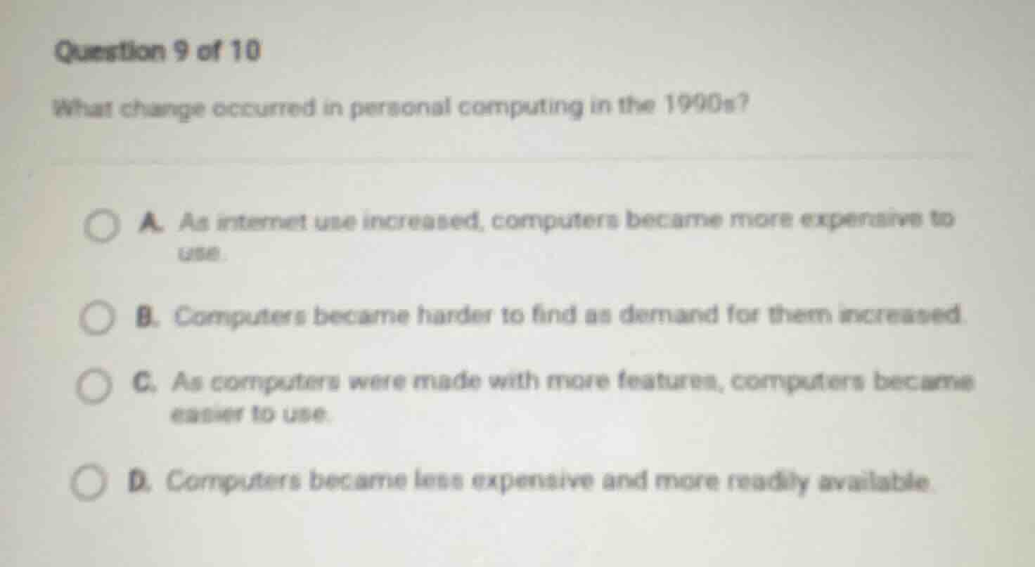 question 9 of 10 what change occurred in personal computing in the 1990…