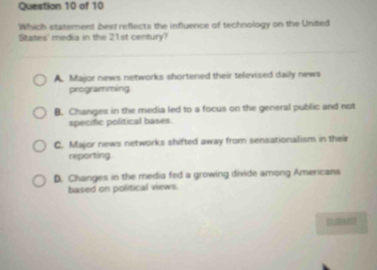 question 10 of 10 which statement best reflects the influence of techno…