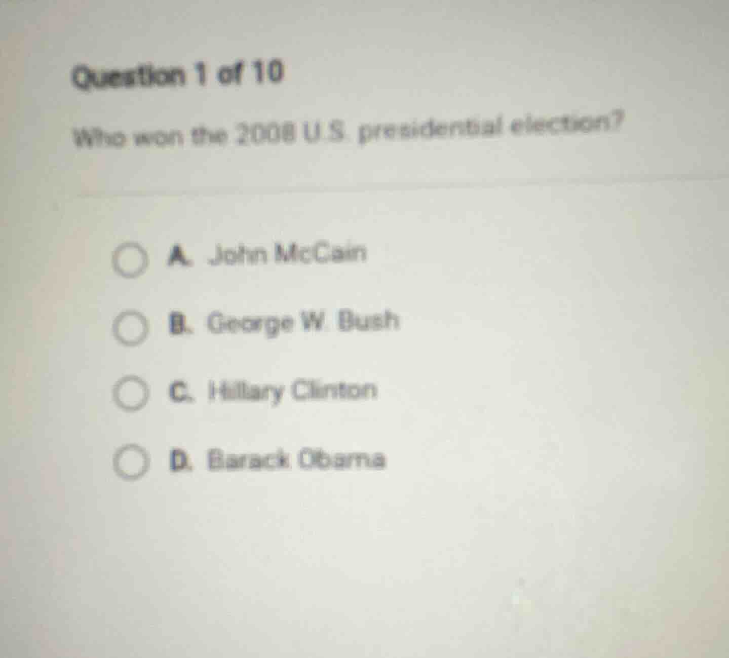 question 1 of 10 who won the 2008 u.s. presidential election? a. john m…
