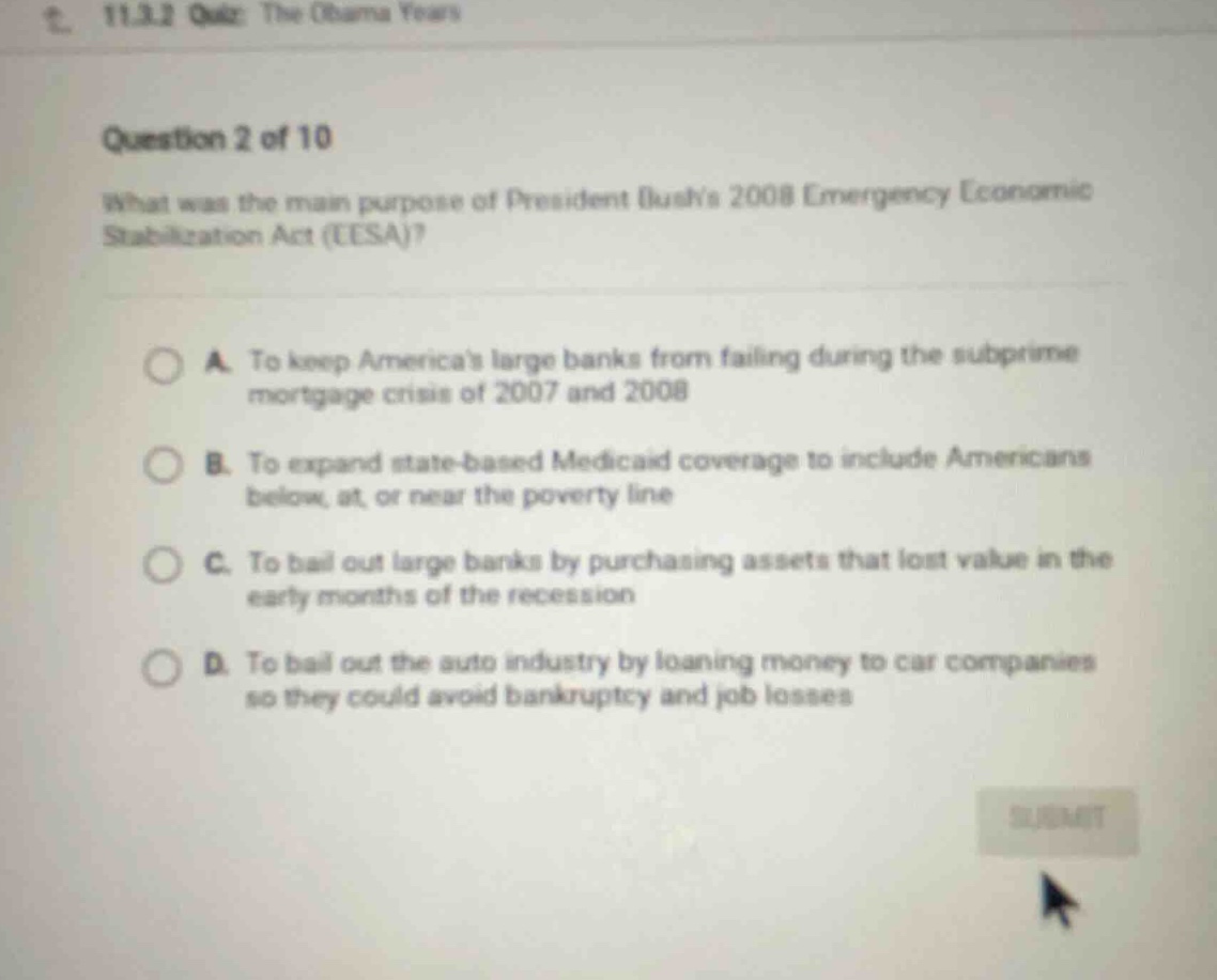 question 2 of 10 what was the main purpose of president bushs 2008 emer…